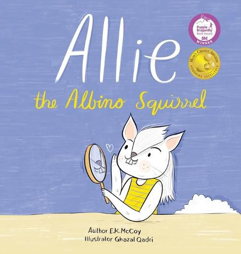 Cover image for Allie the Albino Squirrel (Mom's Choice Award(R) Gold Medal Recipient)