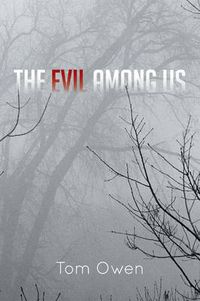 Cover image for The Evil Among Us