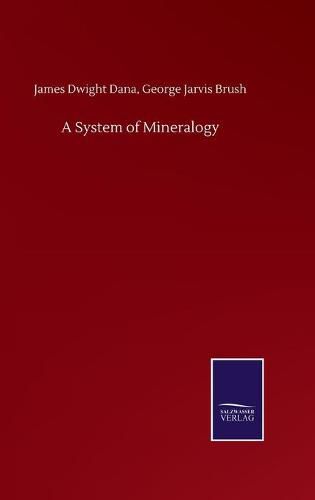 A System of Mineralogy