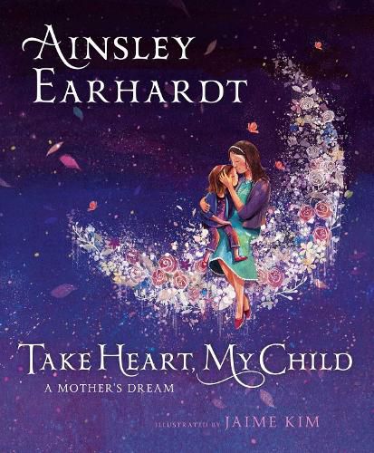 Cover image for Take Heart, My Child