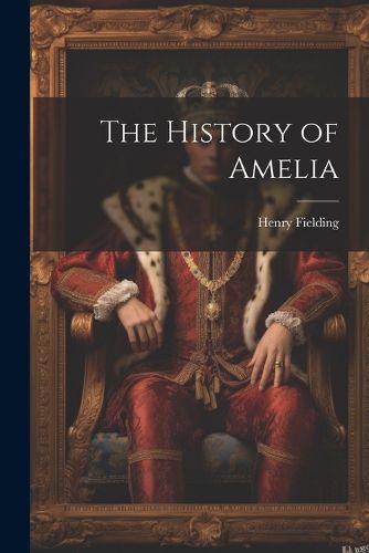 Cover image for The History of Amelia