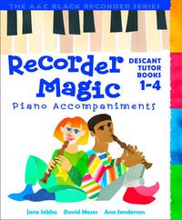 Cover image for Recorder Magic Books 1-4 Piano Accompaniments