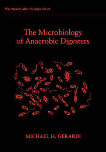 Cover image for The Microbiology of Anaerobic Digesters