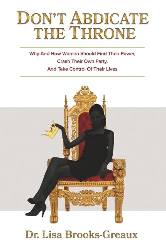Cover image for Don't Abdicate the Throne