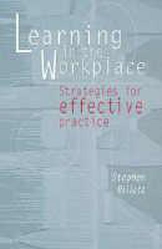 Cover image for Learning in the workplace: Strategies for effective practice
