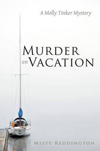 Cover image for Murder on Vacation: A Molly Tinker Mystery