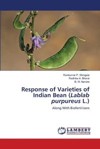 Cover image for Response of Varieties of Indian Bean (Lablab purpureus L.)