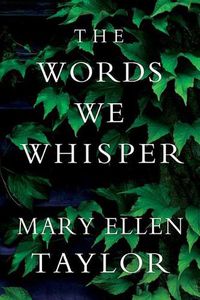 Cover image for The Words We Whisper