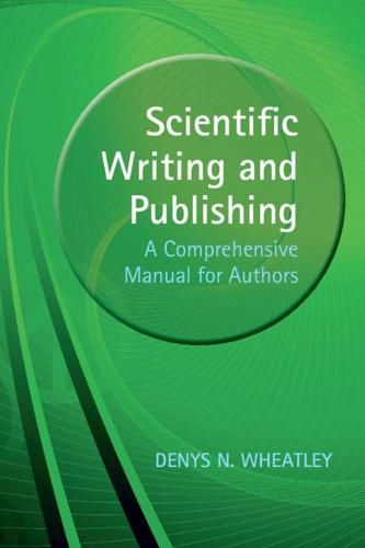 Cover image for Scientific Writing and Publishing: A Comprehensive Manual for Authors