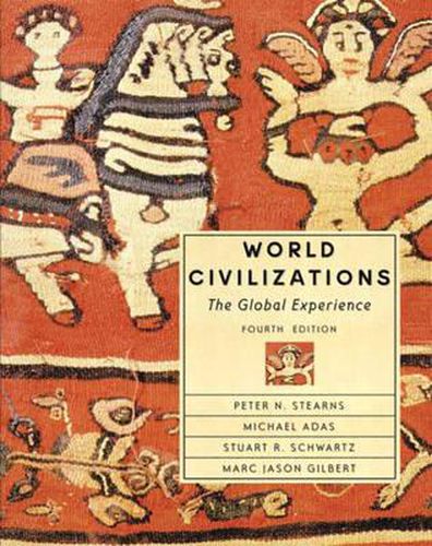 World Civilizations: The Global Experience, Single Volume Edition