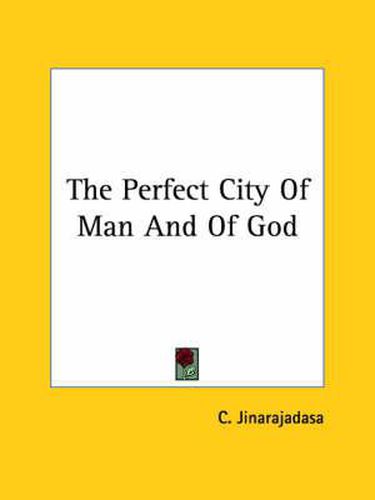 Cover image for The Perfect City of Man and of God