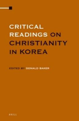 Cover image for Critical Readings on Christianity in Korea (4 vol. set)