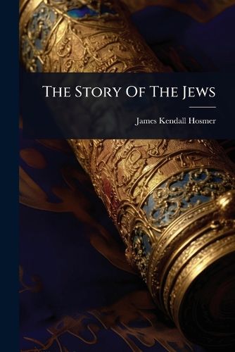 Cover image for The Story Of The Jews