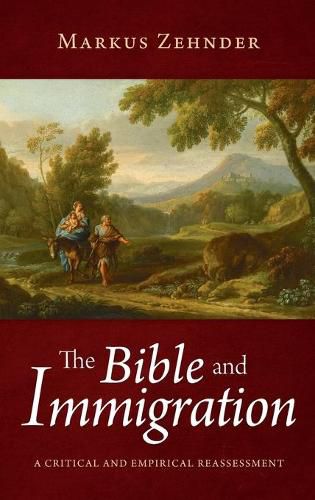 Cover image for The Bible and Immigration