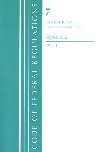 Cover image for Code of Federal Regulations, Title 07 Agriculture 2000-End, Revised as of January 1, 2021: Part 2