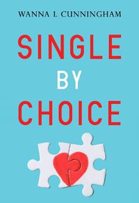 Cover image for Single By Choice