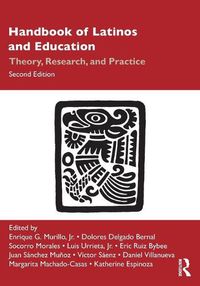 Cover image for Handbook of Latinos and Education: Theory, Research, and Practice
