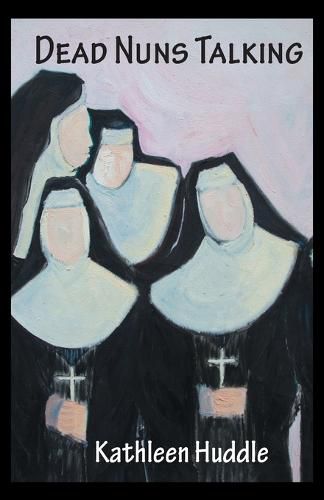 Cover image for Dead Nuns Talking