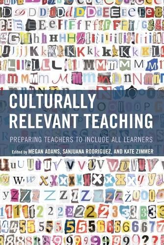 Cover image for Culturally Relevant Teaching: Preparing Teachers to Include All Learners