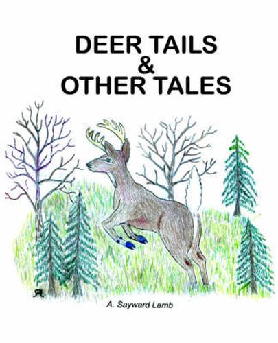 Cover image for Deer Tails & Other Tales