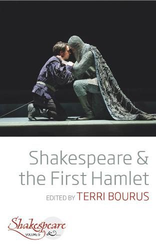 Cover image for Shakespeare and the First Hamlet