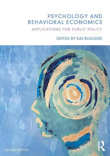 Cover image for Psychology and Behavioral Economics: Applications for Public Policy