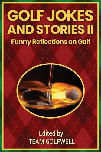 Cover image for Golf Jokes and Stories II: Funny Reflections on Golf