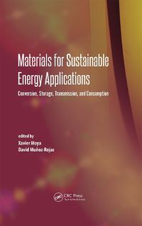 Cover image for Materials for Sustainable Energy Applications: Conversion, Storage, Transmission, and Consumption
