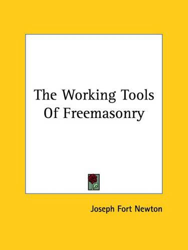 Cover image for The Working Tools of Freemasonry