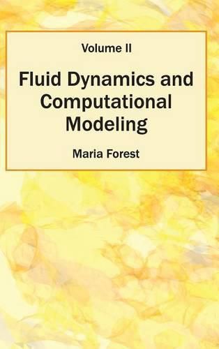 Cover image for Fluid Dynamics and Computational Modeling: Volume II