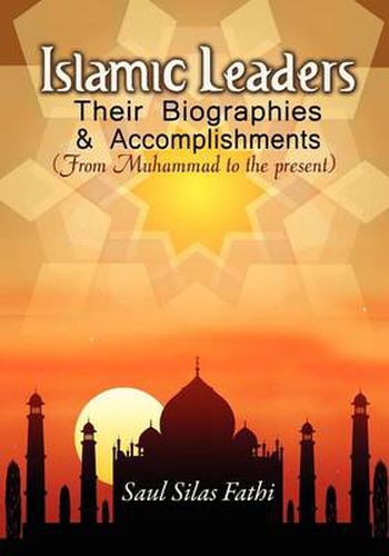 Cover image for Islamic Leaders: Their Biographies & Accomplishments