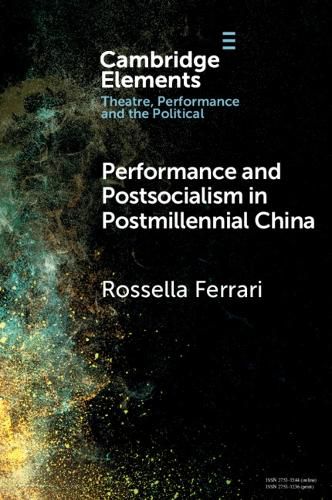 Cover image for Performance and Postsocialism in Postmillennial China