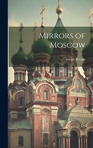 Cover image for Mirrors of Moscow