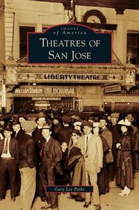 Cover image for Theatres of San Jose