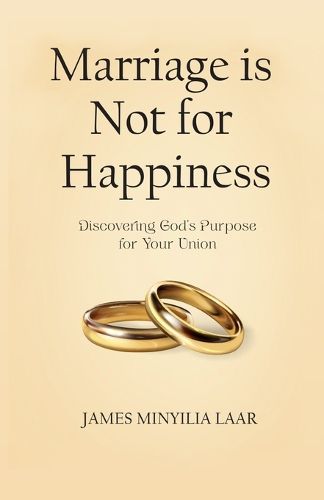 Cover image for Marriage is Not for Happiness