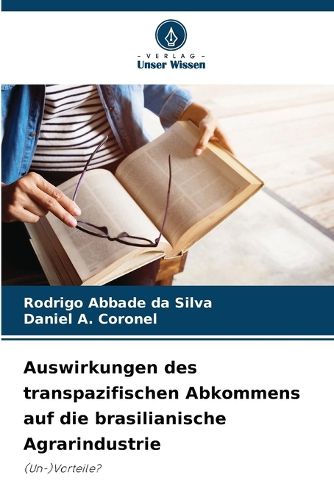 Cover image for Auswirkungen des transpazifischen Abkommens auf die brasilianische Agrarindustrie