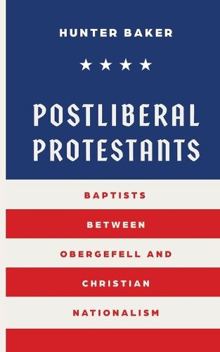 Cover image for Postliberal Protestants