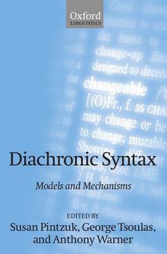 Cover image for Diachronic Syntax: Models and Mechanisms