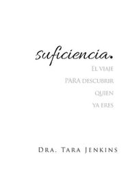 Cover image for suficiencia: El viaje PARA descubrir quien ya eres