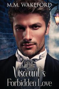 Cover image for The Viscount's Forbidden Love