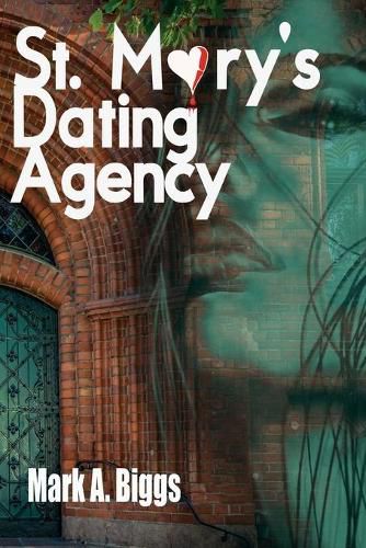 Cover image for St. Mary's Dating Agency