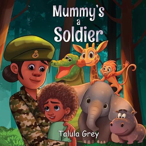 Cover image for My Mummy's a Soldier