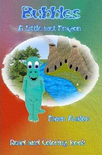 Cover image for Bubbles, a little wet Dragon, read and coloring book