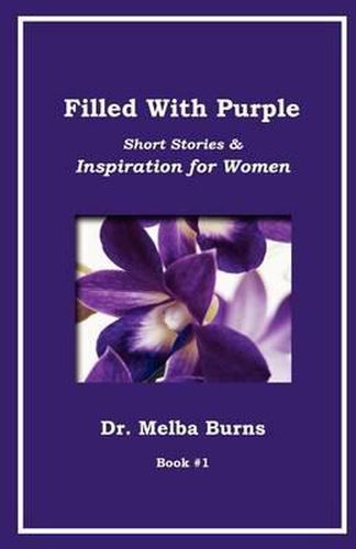 Cover image for Filled With Purple: Short Stories & Inspiration for Women: Short Stories & Inspiration for Women