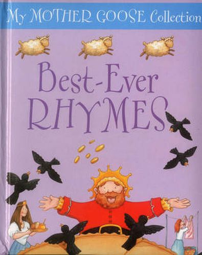 Cover image for My Mother Goose Collection: Best Ever Rhymes