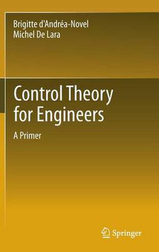 Cover image for Control Theory for Engineers: A Primer