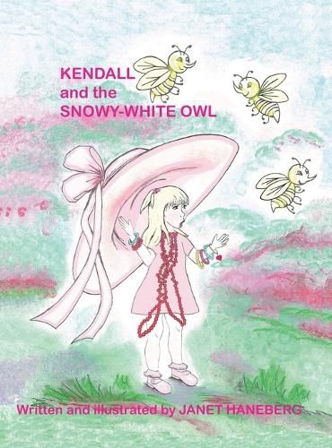 Kendall and the Snowy-White Owl