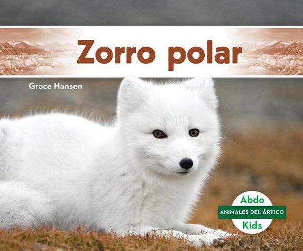 Cover image for Zorro Polar (Arctic Fox)