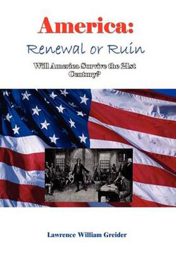 Cover image for America: Renewal or Ruin Will America Survive the 21st Century?