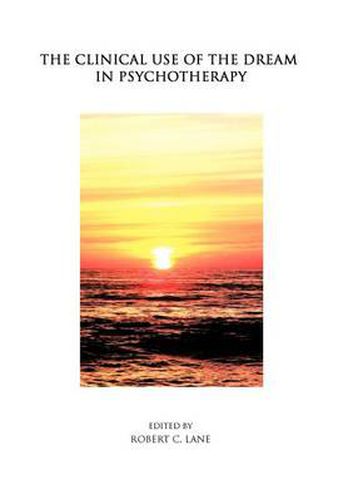 Cover image for The Clinical Use of the Dream in Psychotherapy